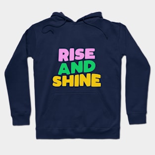 Rise and Shine in Blue Pink Green and Yellow Hoodie